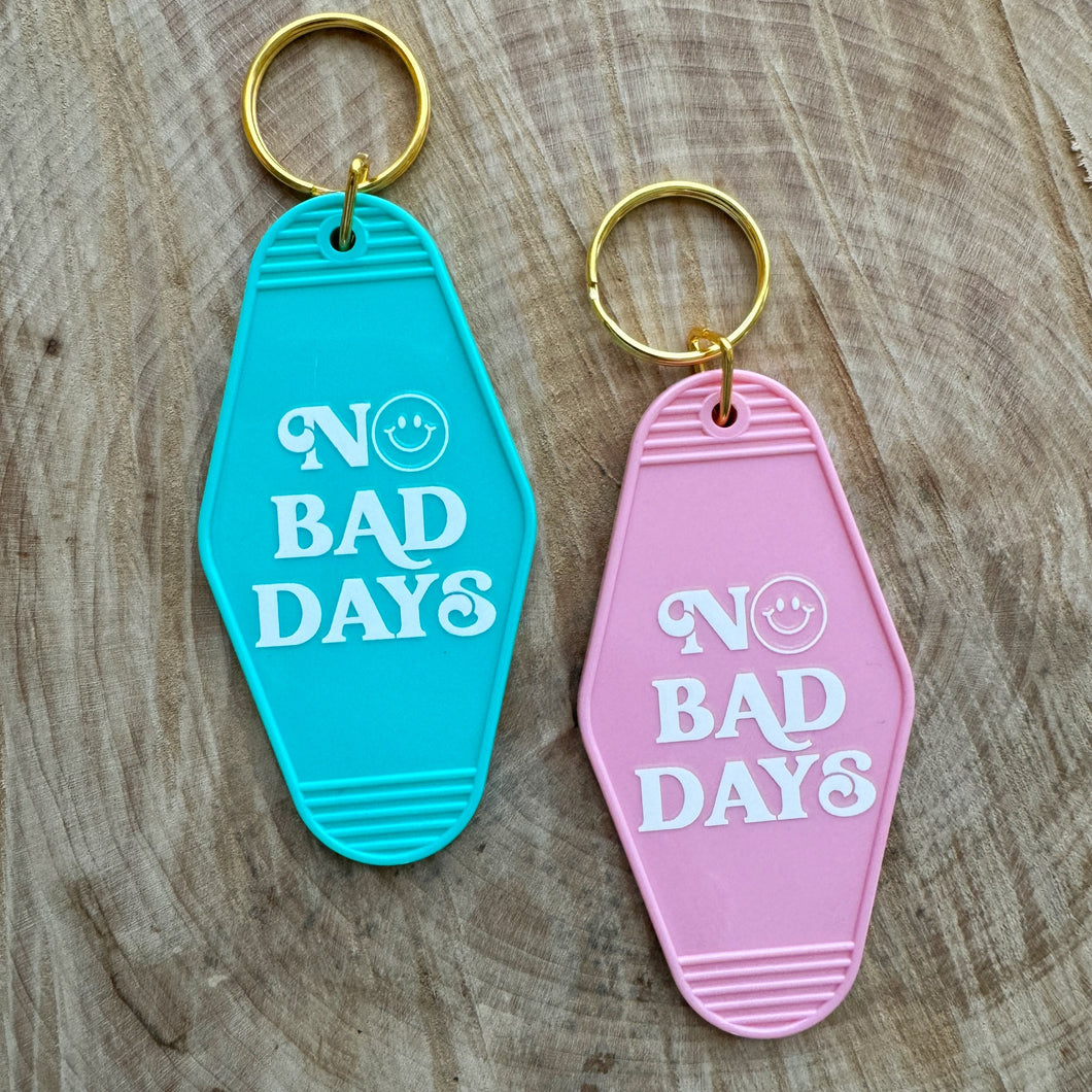 No Bad Days Motel Key Chain
