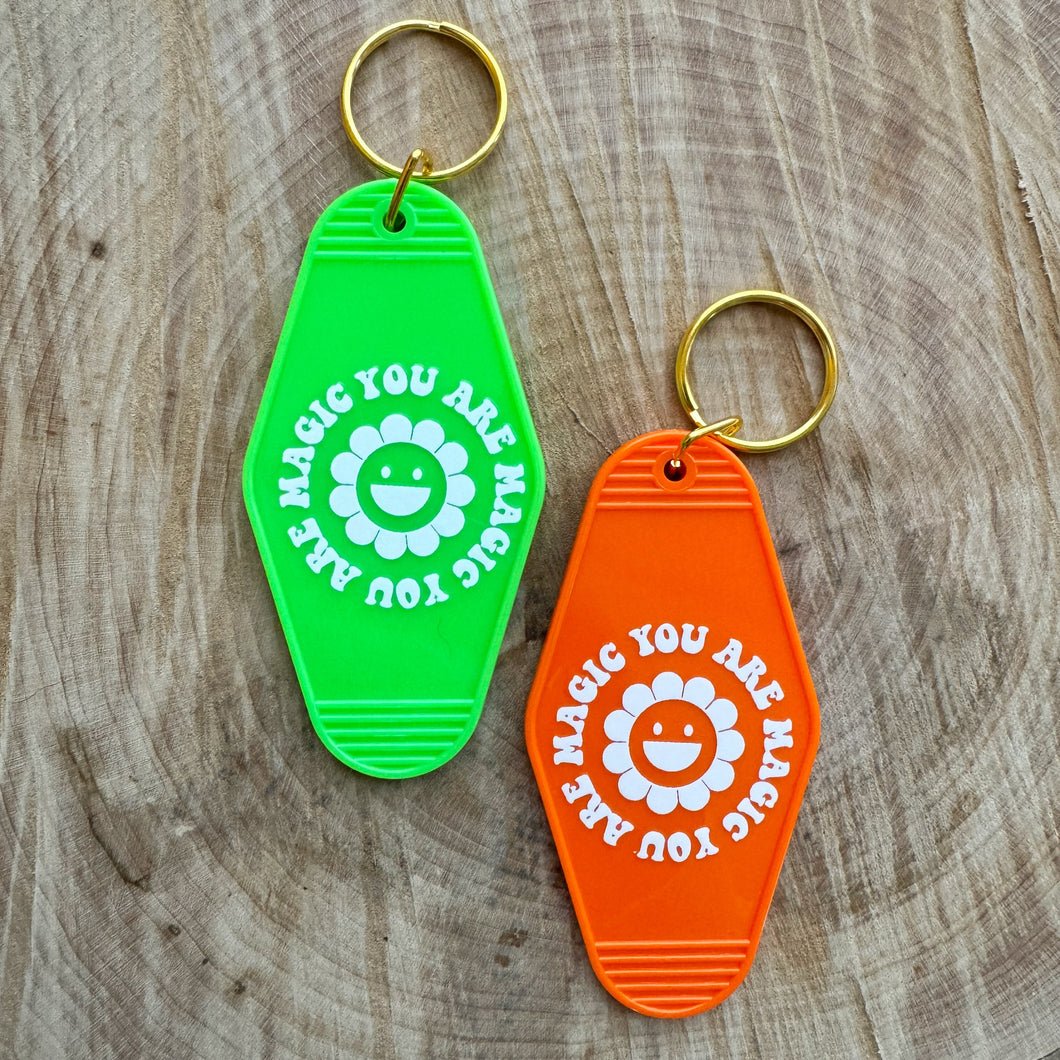You Are Magic Motel Key Chain
