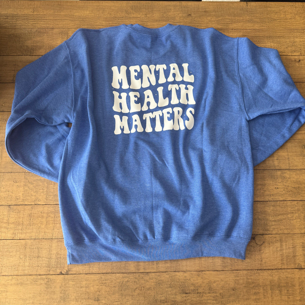 Love Yourself - Mental Health Matters Blue Crewneck